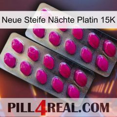 Neue Steife Nächte Platin 15K 10